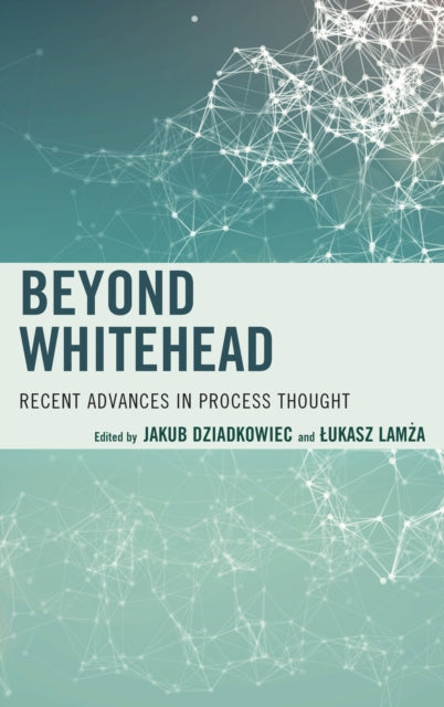Book cover of: Beyond Whitehead. By: Jakub Dziadkowiec