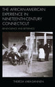 Book cover of: African-American Experience in Nineteenth-Century Connecticut. By: Theresa Vara-Dannen