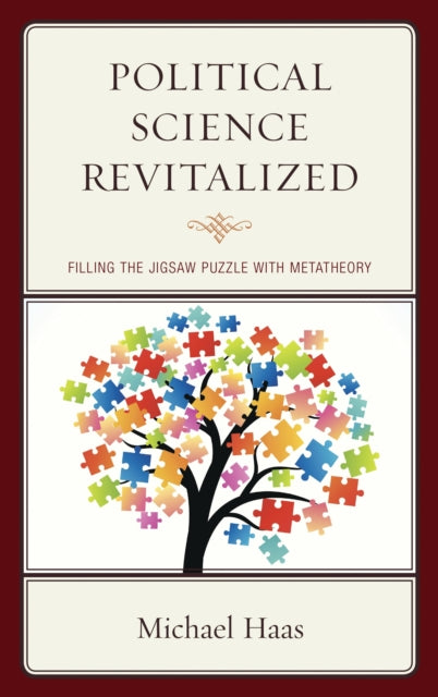 Book cover of: Political Science Revitalized. By: Michael Haas