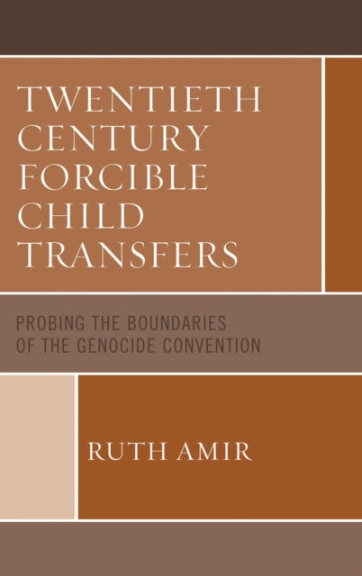 Book cover of: Twentieth Century Forcible Child Transfers. By: Ruth Amir
