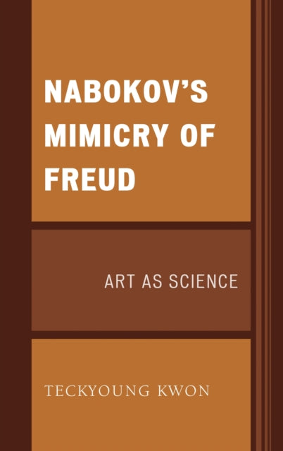 Book cover of: Nabokov's Mimicry of Freud. By: Teckyoung Kwon
