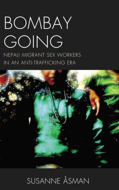Book cover of: Bombay Going. By: Susanne Åsman