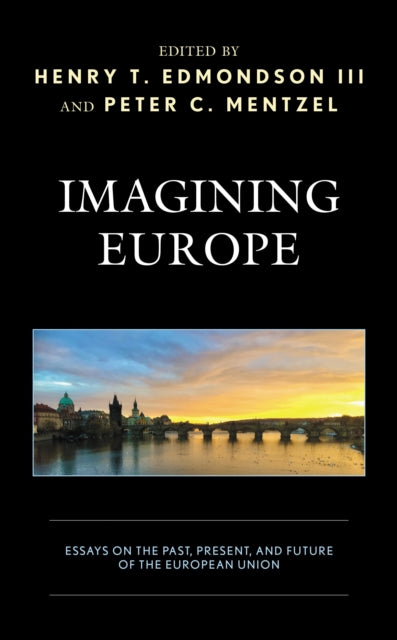 Book cover of: Imagining Europe. By: Henry T. Edmondson III