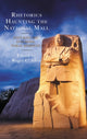 Book cover of: Rhetorics Haunting the National Mall. By: Roger C. Aden