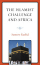 Book cover of: Islamist Challenge and Africa. By: Samory Rashid