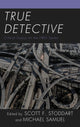 Book cover of: True Detective. By: Scott F. Stoddart