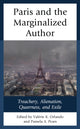 Book cover of: Paris and the Marginalized Author. By: Valérie K. Orlando
