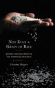 Book cover of: Not Even a Grain of Rice. By: Christine Hippert