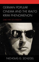 Book cover of: German Popular Cinema and the Rialto Krimi Phenomenon. By: Nicholas G. Schlegel