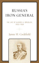 Book cover of: Russia's Iron General. By: Jamie H. Cockfield