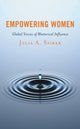 Book cover of: Empowering Women. By: Julia A. Spiker