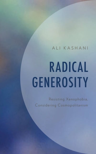 Book cover of: Radical Generosity. By: Ali Kashani