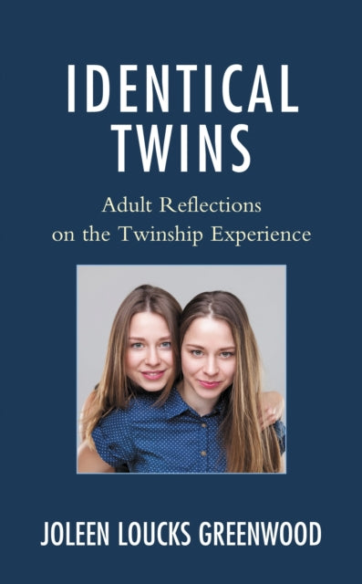 Book cover of: Identical Twins. By: Joleen Loucks Greenwood