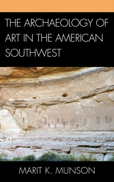 The Archaeology of Art in the American Southwest
