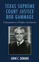 Book cover of: Texas Supreme Court Justice Bob Gammage. By: John C. Domino