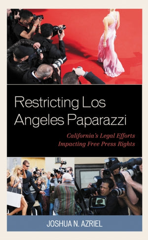 Restricting Los Angeles Paparazzi