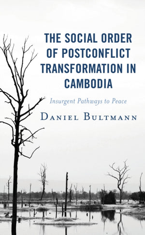 Social Order of Postconflict Transformation in Cambodia
