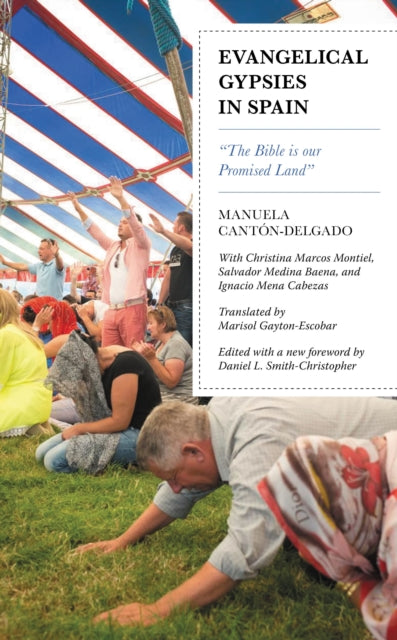 Book cover of: Evangelical Gypsies in Spain. By: Manuela Cantón-Delgado