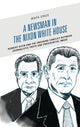 Book cover of: Newsman in the Nixon White House. By: Wafa Unus