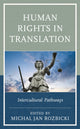 Book cover of: Human Rights in Translation. By: Michal Jan Rozbicki