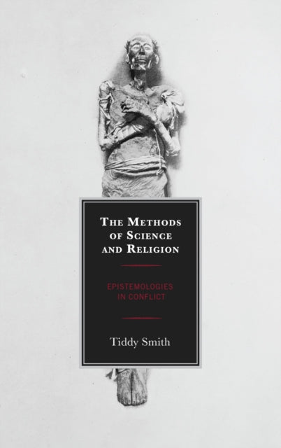 Book cover of: Methods of Science and Religion. By: Tiddy Smith