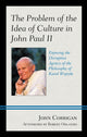 Book cover of: Problem of the Idea of Culture in John Paul II. By: John Corrigan