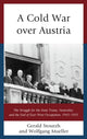 Book cover of: Cold War over Austria. By: Gerald Stourzh