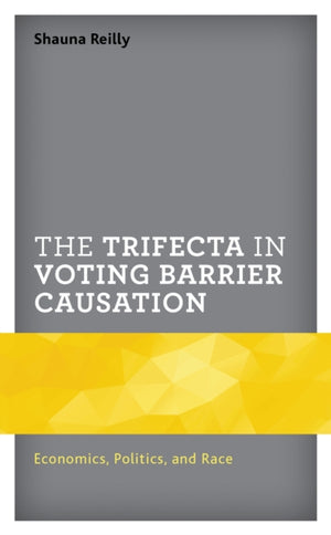 The Trifecta in Voting Barrier Causation