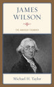 Book cover of: James Wilson. By: Michael H. Taylor
