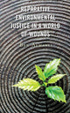 Book cover of: Reparative Environmental Justice in a World of Wounds. By: Ben Almassi