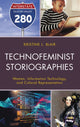 Book cover of: Technofeminist Storiographies. By: Kristine L. Blair