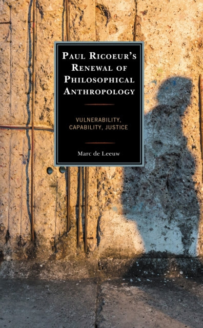 Book cover of: Paul Ricoeur’s Renewal of Philosophical Anthropology. By: Marc de Leeuw