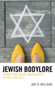 Book cover of: Jewish Bodylore. By: Amy K. Milligan