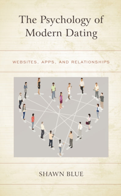 Book cover of: Psychology of Modern Dating. By: Shawn Blue