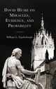 Book cover of: David Hume on Miracles, Evidence, and Probability. By: William L. Vanderburgh