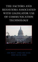 Book cover of: Factors and Behaviors Associated with Legislator Use of Communication Technology. By: Joe West