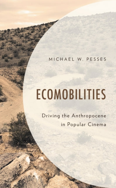 Book cover of: Ecomobilities. By: Michael W. Pesses