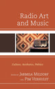 Book cover of: Radio Art and Music. By: Jarmila Mildorf