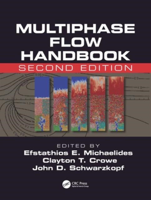 Book cover of: Multiphase Flow Handbook. By: Efstathios Michaelides