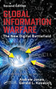 Book cover of: Global Information Warfare. By: Andrew Jones