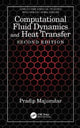 Book cover of: Computational Fluid Dynamics and Heat Transfer. By: Pradip Majumdar