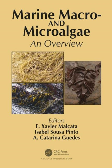 Book cover of: Marine Macro- and Microalgae. By: F. Xavier Malcata