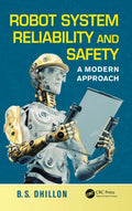 Robot System Reliability and Safety