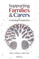 Book cover of: Supporting Families and Carers. By: Mary E. Braine