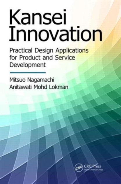 Book cover of: Kansei Innovation. By: Mitsuo Nagamachi