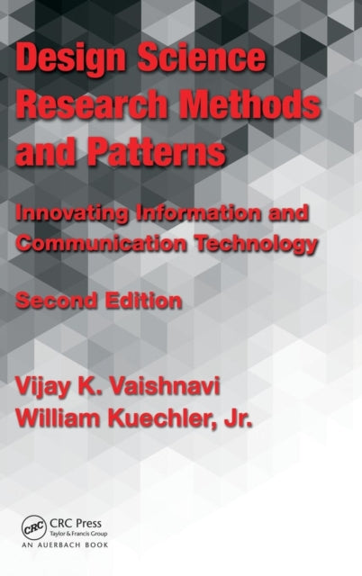 Book cover of: Design Science Research Methods and Patterns. By: Vijay K. Vaishnavi