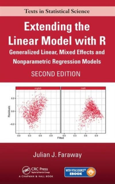 Book cover of: Extending the Linear Model with R. By: Julian James Faraway