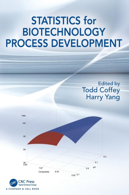 Book cover of: Statistics for Biotechnology Process Development