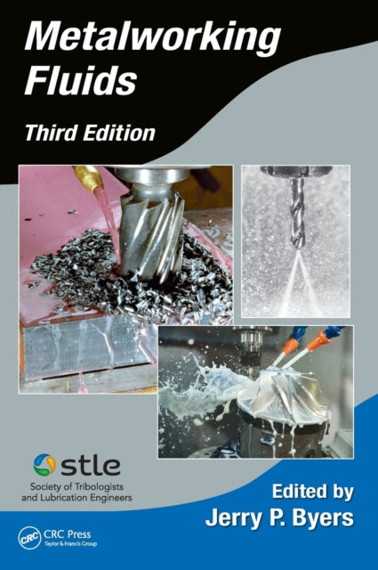 Book cover of: Metalworking Fluids. By: Jerry P. Byers