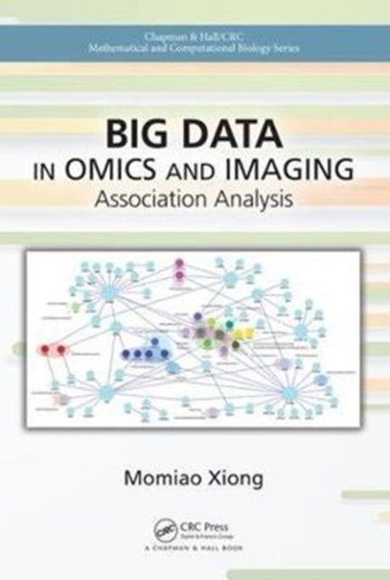 Book cover of: Big Data in Omics and Imaging. By: Momiao Xiong